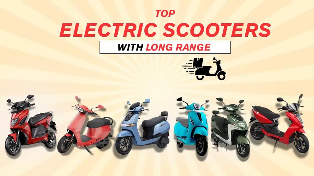 Electric Scooter Range in India