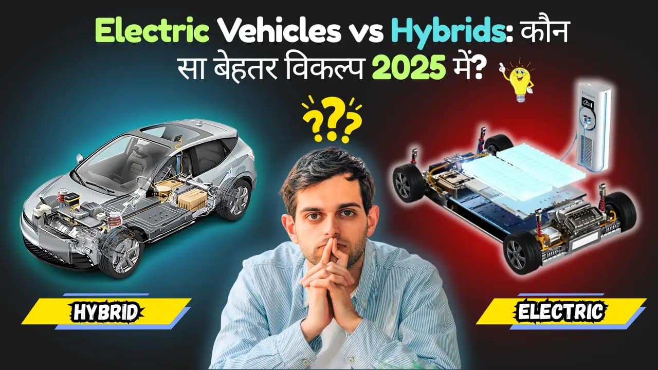 Electric Vehicles vs Hybrids